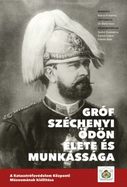 Gróf Széchenyi Ödön élete és munkássága